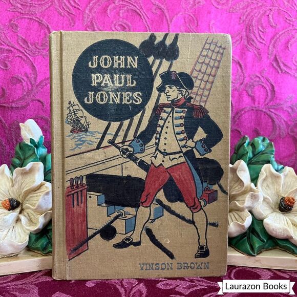 Other - 1949 John Paul Jones by Vinson Brown, Vintage Book, Wheeler Publishing Company